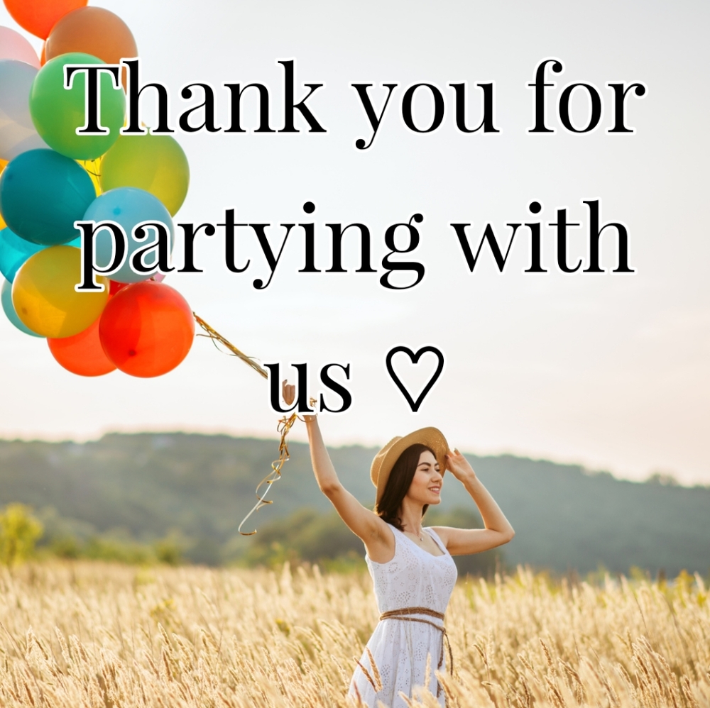 Thank you for partying with us 💕